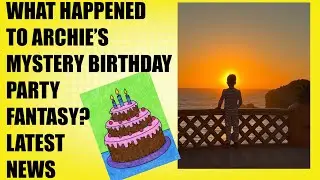 HOW ARCHIE&rsquo;S MYSTERY BIRTHDAY PARTY DISAPPEARED? LATEST #meghan #princeharrry #birthday