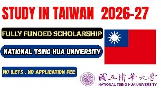 National Tsing Hua University (NTHU) Scholarship 2026 | BS, MS , & PHD Apply now complete details