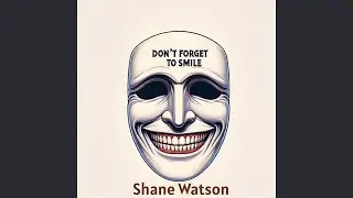 Don't Forget To Smile