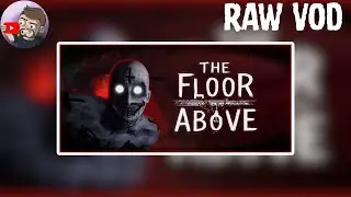 The Floor Above ( RAW VOD )