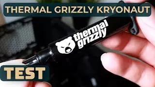 TEST | Thermal Grizzly Kryonaut - Czy warto używać drogiej pasty termoprzewodzącej ?
