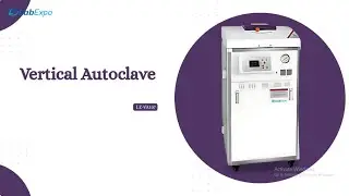 Lab Expo Vertical Autoclave LE-VA107 | Versatile Temperature Control. Stable Performance.!