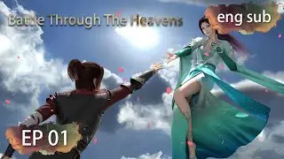 [Eng Sub] Battle Through The Heavens season 1 episode 1