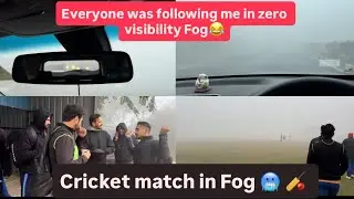 How to Drive in Fog ? Drive in fog easy in Night or day? Cricket Match | Ak the pathfinder vlogs8