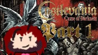 Heed my Words, Denizens of Darkness! [Castlevania: Curse of Darkness - Part 1] - Davren Helsmere