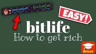 How to become a billionaire in bitlife! EASY METHOD!!!