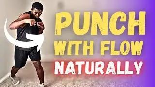 Without These 3 Tips Your Punches Won’t Flow Correctly 
