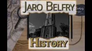 The Rich History of Jaro Belfry