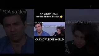 CA student to ICAI results date notification 😅 | #Shorts #camemes