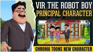 vir the robot boy principal character | chroma toons new character | chroma toons new updates 2023