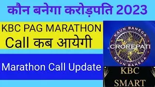 KBC Play Along Marathon Call Update | KBC PAG MARATHON | KBC 15 Ground Audition Marathon Call Update