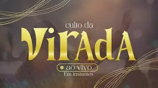 CULTO DA VIRADA 31/12/2025 - IS MANDACARU