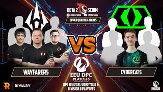 Wayfarers vs cybercats - DPC EEU 2021/22 Tour 2: Division II - Upper Quarter-Finals - B03
