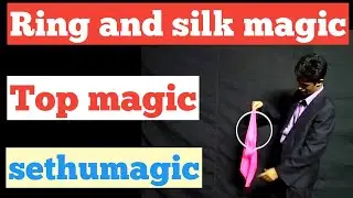 Ring and silk magic  #magic #ringtrick #sethumagic