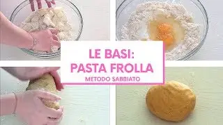 PASTA FROLLA con METODO SABBIATO,  senza planetaria