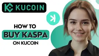 How to Buy Kaspa on Kucoin (Complete Tutorial) 2024
