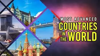 Most advanced Countries in The World | Asteroid Tech