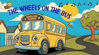 The Wheels on the Bus | Cartoon Music Video for Kids | Bumble Bee Academy