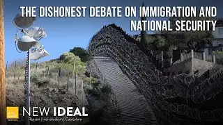 The Dishonest Debate on Immigration and National Security
