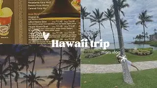 mars' vlog ll Hawaii Trip 2022