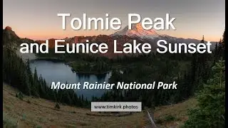 Tolmie Peak / Eunice Lake | Plus some reflections ...  Mount Rainier National Park