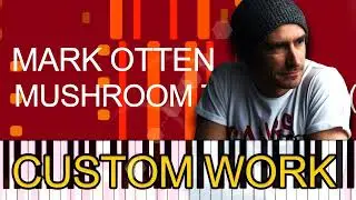 Mark Otten - MUSHROOM THERAPY (LIGHTSCAPE MIX) (PRO MIDI FILE REMAKE) - 