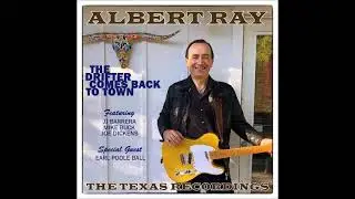 Albert Ray - I'm done this way