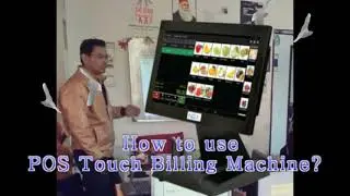 How to use POS Touch Billing Machine? सीखिए कैसे इस्तेमाल करें - سکحیی کیسے استعمال کریں