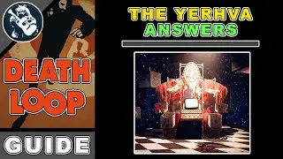 All The Yerhva Answers in Karl's Bay Queen of Riddles Puzzle | Deathloop Guide