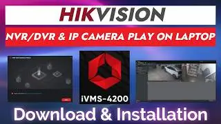 Hikvision Client Software iVMS-4200 Latest Version Setup | Hikvision PC Live View & Playback