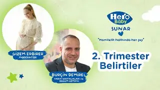 Hamilelikte 2.Trimester'daki Belirtiler