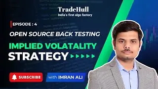 OSB Eps 4 - Implied Volatality Strategy | Open Source Back Testing | Tradehull | Algo Trading