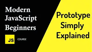 JavaScript Prototype Explained