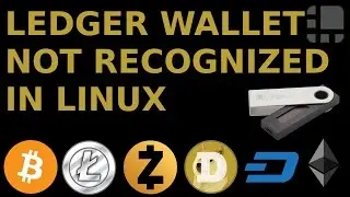 Ledger Wallet Nano S Not Recognized in Linux Fix for Ubuntu Mint Arch Manjaro Antergos