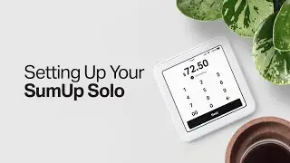 Setting Up Your SumUp Solo