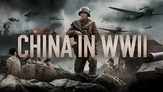 China's Struggle To Survive During World War II | China's Forgotten War