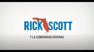 Rick Scott y La Comunidad Hispana