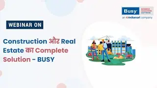 Construction और Real Estate का  Complete Solution - BUSY