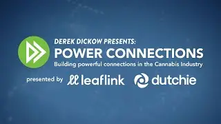 POWER CONNECTIONS: Building powerful connections in the Cannabis Industry