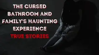 Terrifying True Story: The Cursed Bathroom and the Sullivan Family's Haunting Experience