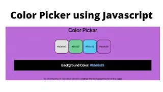 Color Picker | Simple Javascript Project for Beginners | CCBP 4.0 Coding Practice 1 Question Answer