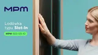 MPM-503-SSI-11&ndash; Lod&oacute;wka Slot-In, idealnie dopasowana do Twojego wnętrza.