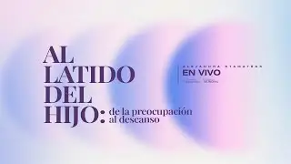 5PM | &iexcl;Martes en Presencia! | Al Latido del Hijo