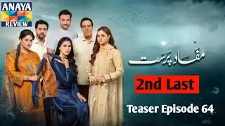 Mafaad Parast 2nd Last Episode 64Teaser  | Mafaad Parast Ep 64 Promo | Mafaad Parast Episode  63