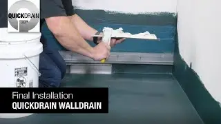 Final Installation &ndash; QuickDrain WallDrain