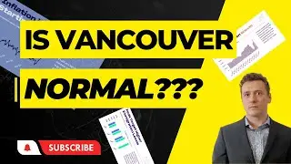 Is Vancouver Normal???