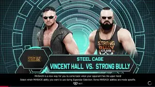 Vincent Hall vs Strong Bully - Steel Cage (Unofficial match)