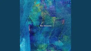 Blue Obsession