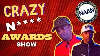1ST ANNUAL N.A.A.N AWARDS - BBC CLUB PODCAST #12