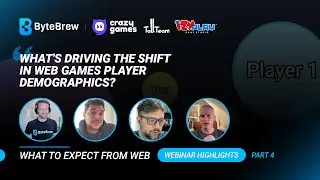 What's driving the shift in Web Games player demographics? | Part 4 | ByteBrew Webinar EP 2